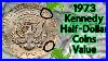 1973_Kennedy_Half_Dollar_Coin_Value_01_gtp